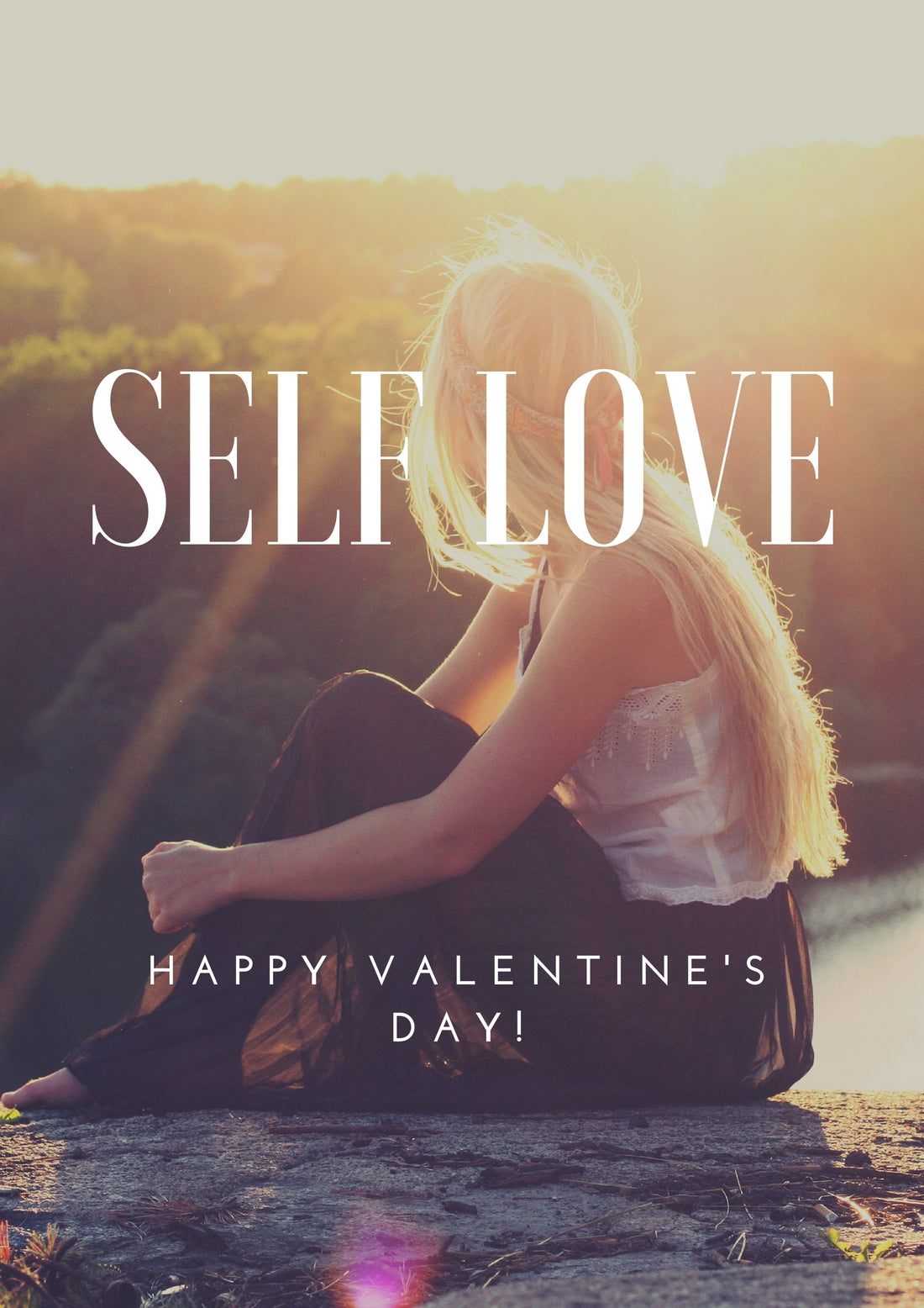 7 Ways to Self Love For Valentine's Day